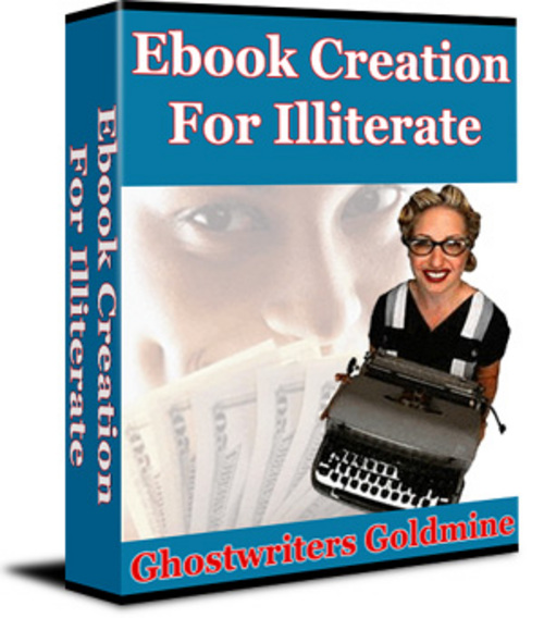 Product picture Ebook Creation For Illiterate - New ebook with PLR
