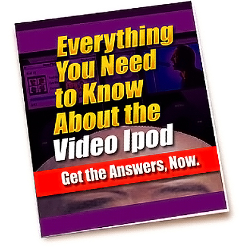 Product picture Everything You Need To Know About The Video IPod - With PLR